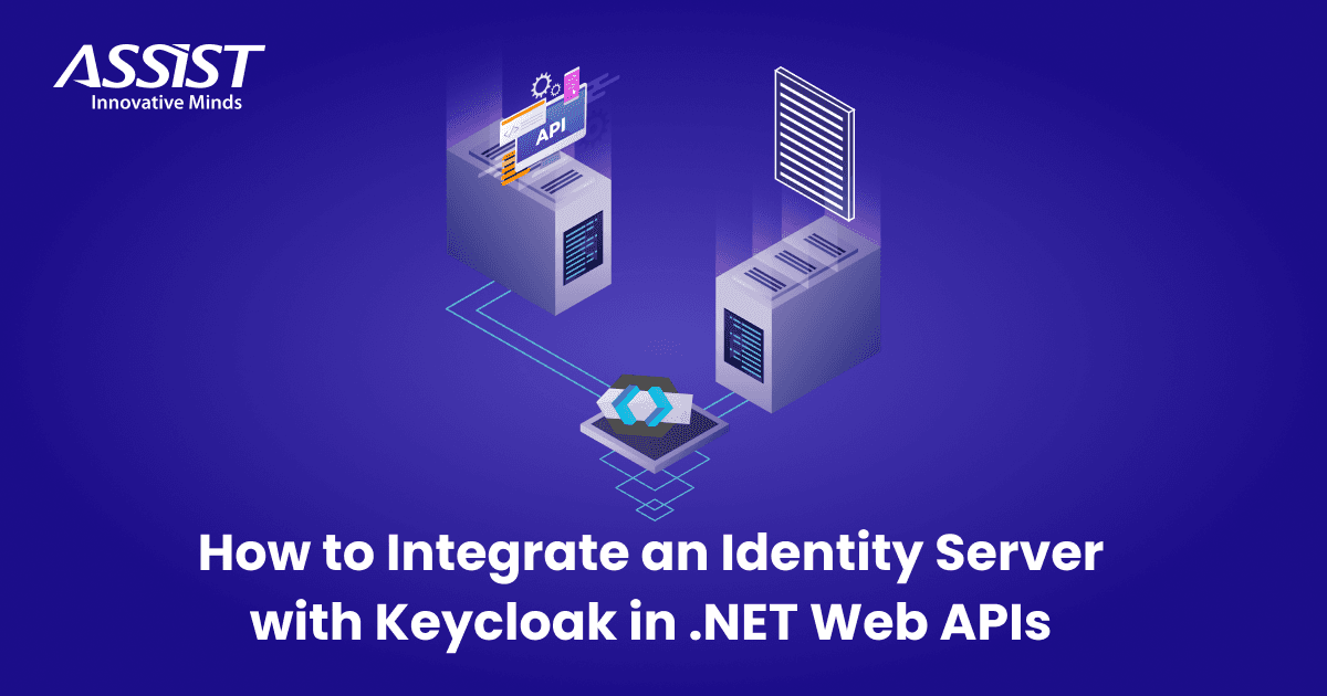 How to Integrate an Identity Server with Keycloak in .NET Web APIs